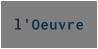 l'Oeuvre
